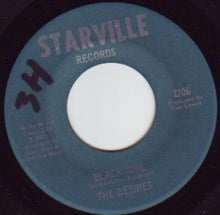 Load image into Gallery viewer, The Desires : Oh What A Lonely Night / Black Girl (7")