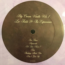 Load image into Gallery viewer, Lee Fields & The Expressions : Big Crown Vaults Vol. 1 (LP, Album, Ltd, Lav)