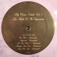 Load image into Gallery viewer, Lee Fields & The Expressions : Big Crown Vaults Vol. 1 (LP, Album, Ltd, Lav)
