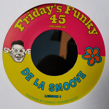 Load image into Gallery viewer, Smoove : De La Smoove Lesson 1 (7", Promo)