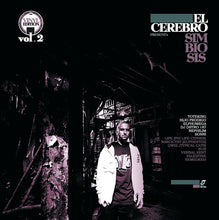 Load image into Gallery viewer, El Cerebro* : Simbiosis Vol. 2 (2xLP)