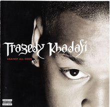 Load image into Gallery viewer, Tragedy Khadafi : Against All Odds (CD, Album)