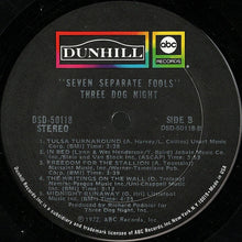 Load image into Gallery viewer, Three Dog Night : Seven Separate Fools (LP, Album, Ter)