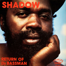 Load image into Gallery viewer, Shadow (11) : Return Of De Bassman (LP, Album)