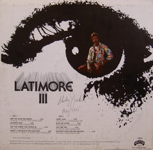 Load image into Gallery viewer, Latimore (2) : Latimore III (LP, Album)