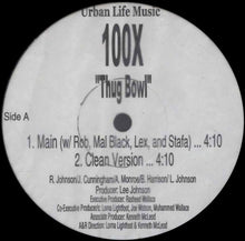 Load image into Gallery viewer, The 100X Posse : Thug Bowl / Real Money (12")