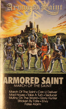 Load image into Gallery viewer, Armored Saint : March Of The Saint (Cass, Album)
