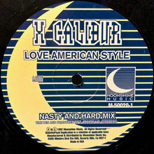 Load image into Gallery viewer, X-Calibur : Love American Style (12")
