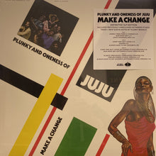 Load image into Gallery viewer, Plunky* And The Oneness Of Juju* : Make A Change (2xLP, Album, RE)