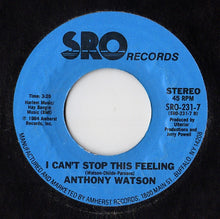 Load image into Gallery viewer, Anthony Watson (2) : Solid Love Affair / I Can't Stop This Feeling (7", Styrene)
