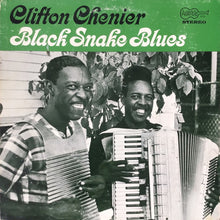 Load image into Gallery viewer, Clifton Chenier : Black Snake Blues (LP, Album, RE)