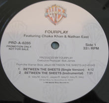 Load image into Gallery viewer, Fourplay (3) : Between The Sheets (12", Single, Promo)