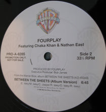 Load image into Gallery viewer, Fourplay (3) : Between The Sheets (12", Single, Promo)