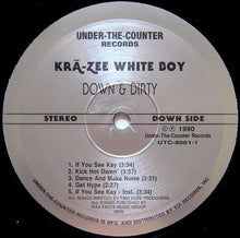 Load image into Gallery viewer, Krā-Zee White Boy* : Down & Dirty (LP, Album)