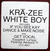 Load image into Gallery viewer, Krā-Zee White Boy* : Down & Dirty (LP, Album)