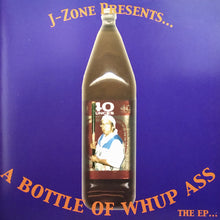 Load image into Gallery viewer, J-Zone : A Bottle Of Whup Ass - The EP (CD, EP)