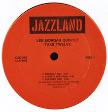 Load image into Gallery viewer, Lee Morgan Quintet : Take Twelve (LP, Album, RE)