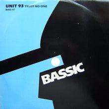 Load image into Gallery viewer, Unit 93 : Trust No One (12")