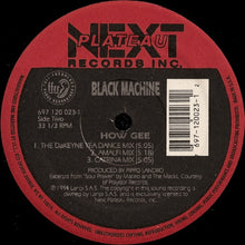 Load image into Gallery viewer, Black Machine : How Gee (12")