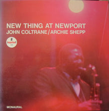 Load image into Gallery viewer, John Coltrane / Archie Shepp : New Thing At Newport (LP, Album, Mono, Gat)