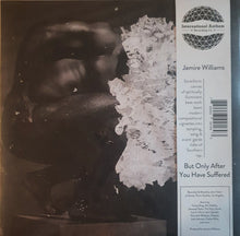 Load image into Gallery viewer, Jamire Williams : But Only After You Have Suffered (LP, Album)