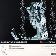 Load image into Gallery viewer, Bassnectar & Sayr : Float (12")