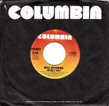 Load image into Gallery viewer, Bill Withers : Lovely Day (7", Styrene, Pit)