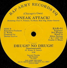 Load image into Gallery viewer, Sneak Attack! Featuring Paco P, Fatman (7), Tu Short, Rick Dog, Doctor Groove (2) : Drugs? No Drugs! (12")