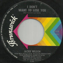 Load image into Gallery viewer, Jackie Wilson : I Don't Want To Lose You / Just Be Sincere (7", Single, Pin)