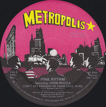 Load image into Gallery viewer, Pink Rythm* featuring John Rocca : Can't Get Enough Of Your Love (12", Promo)