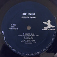 Load image into Gallery viewer, Shirley Scott : Hip Twist (LP, Album, Mono)