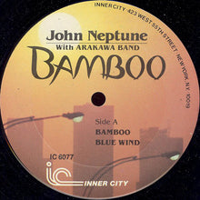 Load image into Gallery viewer, John Kaizan Neptune With Arakawa Band : Bamboo (LP, Album)