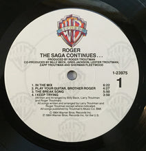 Load image into Gallery viewer, Roger* : The Saga Continues... (LP, Album, All)