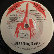 Load image into Gallery viewer, Mid City Crew : Get Right / Mid City Dub (7")