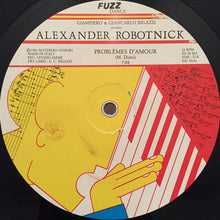 Load image into Gallery viewer, Alexander Robotnick : Problèmes D'Amour (12", Ove)