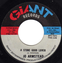 Load image into Gallery viewer, Jo Armstead : A Stone Good Lover (7", Single, Styrene)