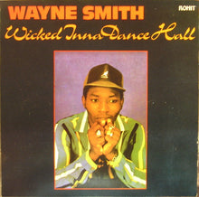 Load image into Gallery viewer, Wayne Smith : Wicked Inna Dance Hall (CD, Album)
