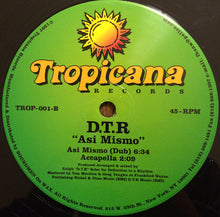 Load image into Gallery viewer, D.T.R* : Asi Mismo (12")