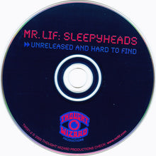 Load image into Gallery viewer, Mr. Lif : Sleepyheads » Unreleased and Hard To Find (CD, Comp)