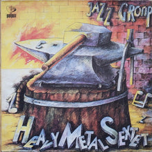 Load image into Gallery viewer, Heavy Metal Sextet : Heavy Metal Sextet - Jazz Group (LP, Album, Club)