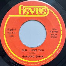 Load image into Gallery viewer, Garland Green : Girl I Love You / It Rained Forty Days And Nights (7", Single)