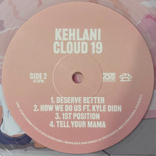 Load image into Gallery viewer, Kehlani : Cloud 19 (LP, Mixtape, Cle)