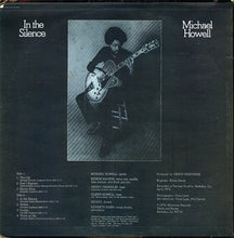 Load image into Gallery viewer, Michael Howell : In The Silence (LP, Album)
