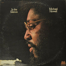 Load image into Gallery viewer, Michael Howell : In The Silence (LP, Album)