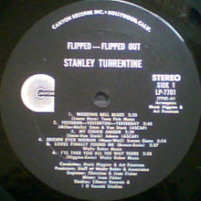 Load image into Gallery viewer, Stanley Turrentine : Flipped - Flipped Out (LP, Album)
