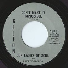 Load image into Gallery viewer, Our Ladies Of Soul : Let's Groove Together / Don't Make It Impossible (7", Single)