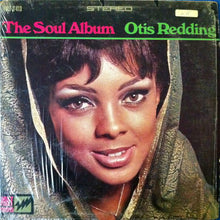 Load image into Gallery viewer, Otis Redding : The Soul Album (LP, Album, Pre)