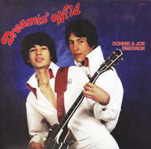 Load image into Gallery viewer, Donnie & Joe Emerson : Dreamin' Wild (LP, Album, RE, RM)