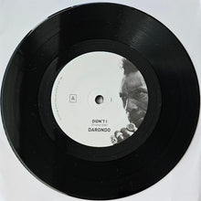 Load image into Gallery viewer, Darondo : Didn't I (7", Single)