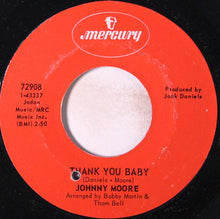 Load image into Gallery viewer, Johnny Moore (5) : Thank You Baby (7", Single)